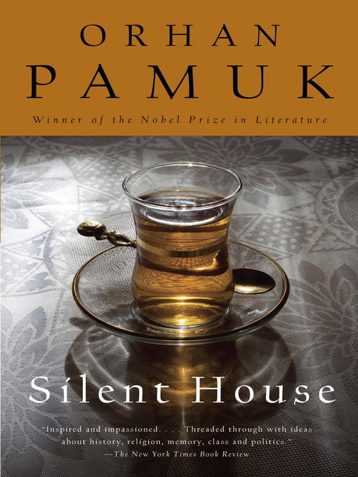 Title details for Silent House by Orhan Pamuk - Available